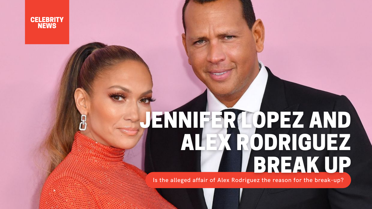 celebrity couples: Jennifer Lopez and Alex Rodriguez "split" after postponing the wedding twice