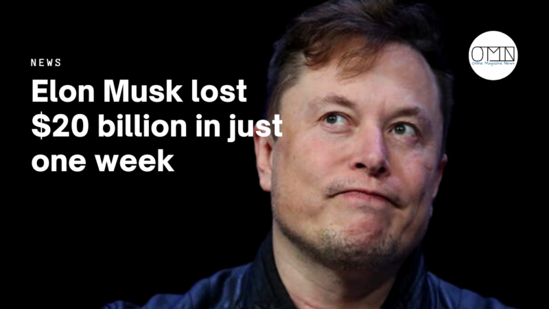 Elon Musk lost $20 billion in just one week
