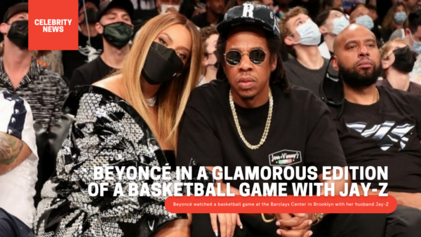 Beyoncé in a glamorous edition of a basketball game with Jay-Z