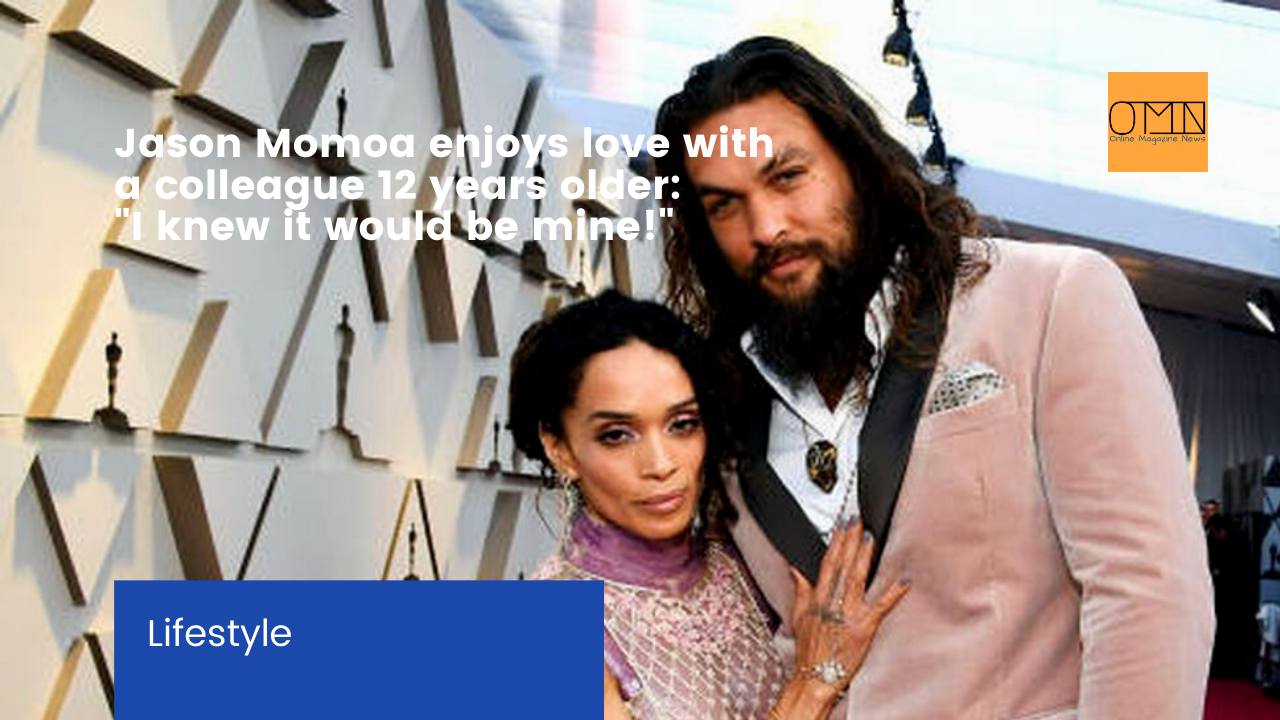 Jason Momoa enjoys love with a colleague 12 years older: "I knew it would be mine!"