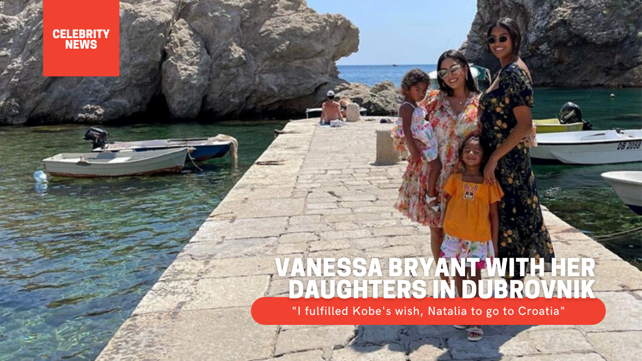 Vanessa Bryant with her daughters in Dubrovnik: "I fulfilled Kobe's wish, Natalia to go to Croatia"