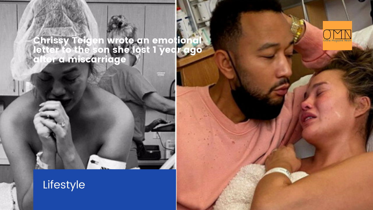 Chrissy Teigen wrote an emotional letter to the son she lost 1 year ago after a miscarriage