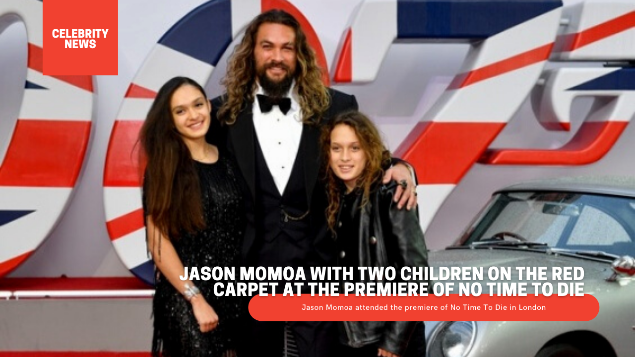 Jason Momoa with two children on the red carpet at the premiere of No Time To Die