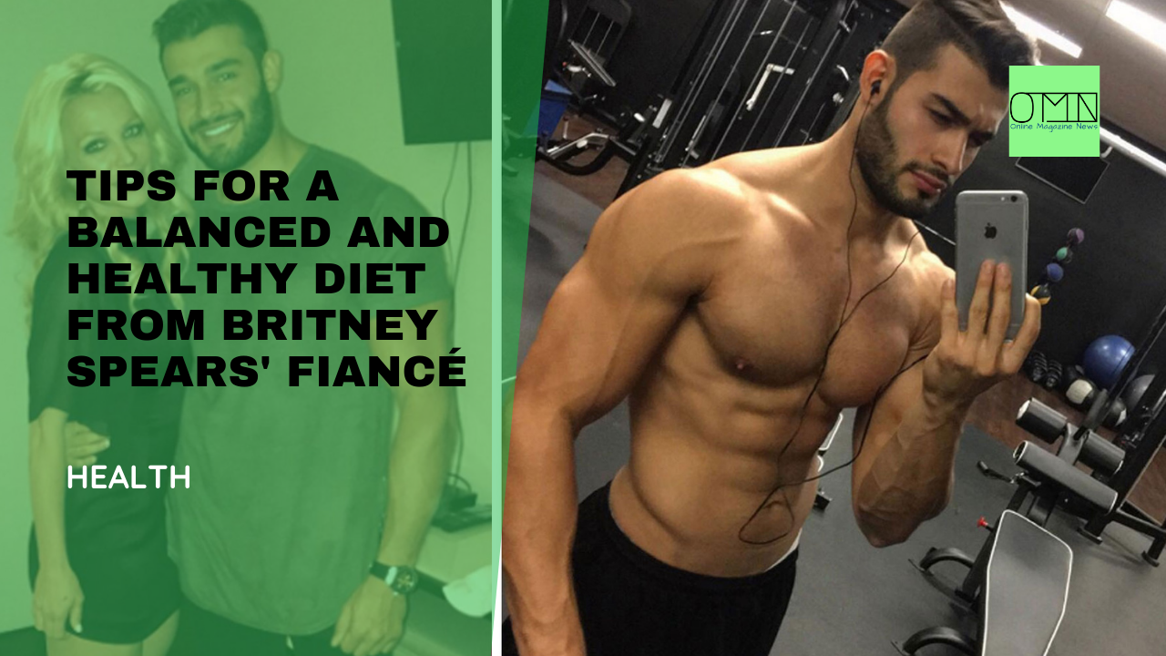 Tips for a balanced and healthy diet from Britney Spears’ fiancé