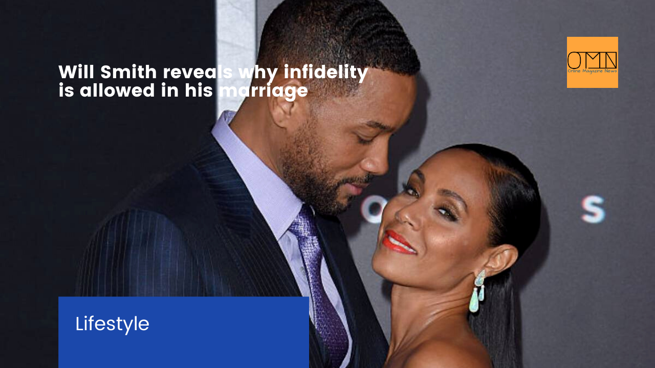 Will Smith reveals why infidelity is allowed in his marriage