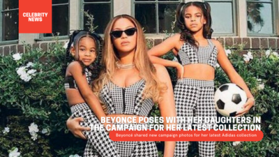 Beyoncé poses with her daughters in the campaign for her latest collection