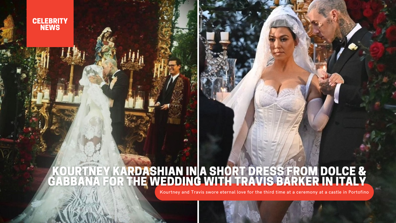 Kourtney Kardashian in a short dress from Dolce & Gabbana for the wedding with Travis Barker in Italy