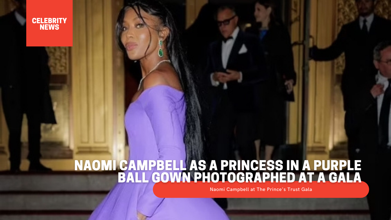 Naomi Campbell as a princess in a purple ball gown photographed at a gala