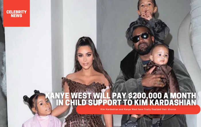 Kanye West will pay $200,000 a month in child support to Kim Kardashian