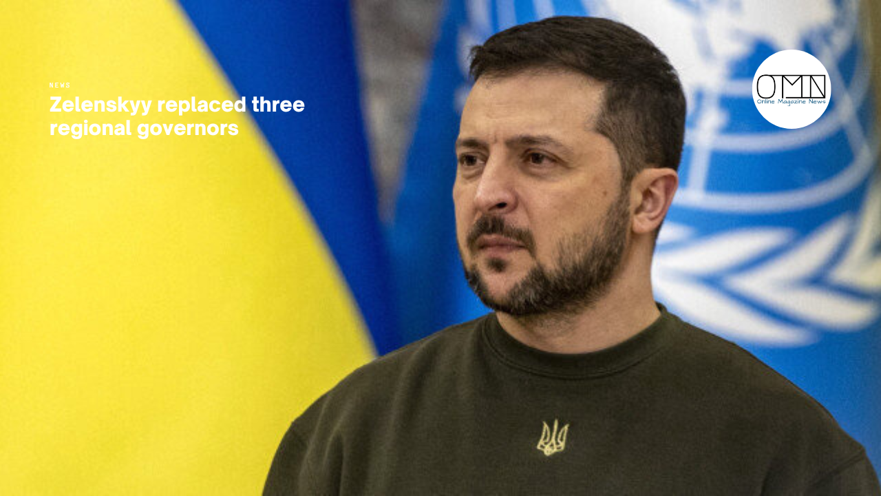 Zelenskyy replaced three regional governors