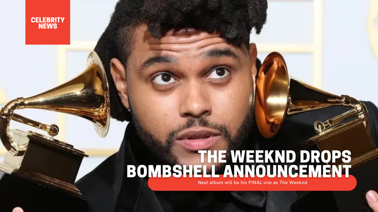 The Weeknd drops bombshell announcement: Next album will be his FINAL one as The Weeknd