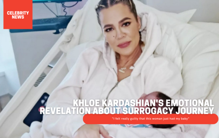 Khloe Kardashian's Emotional Revelation About Surrogacy Journey: “I felt really guilty that this woman just had my baby”