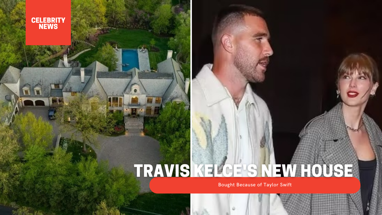 Travis Kelce's New House (Bought Because of Taylor Swift)