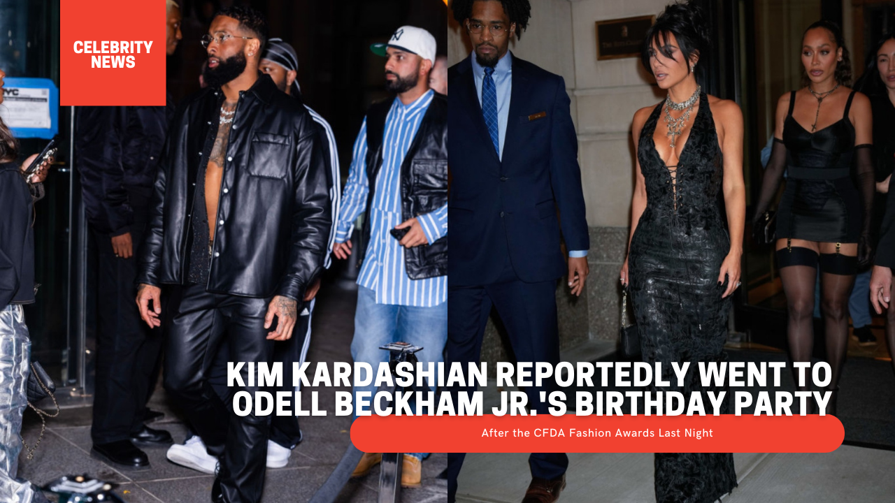 Kim Kardashian Reportedly Went to Odell Beckham Jr.'s Birthday Party After the CFDA Fashion Awards Last Night