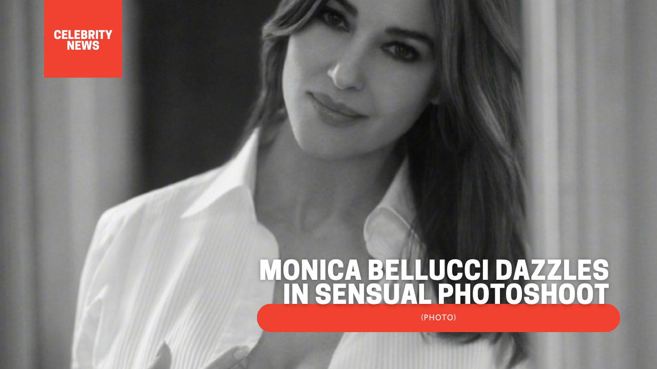 Monica Bellucci Dazzles In Sensual Photoshoot (PHOTO)