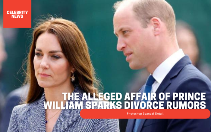 The Alleged Affair Of Prince William Sparks Divorce Rumors (Photoshop Scandal Detail)