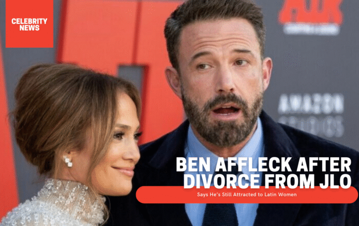 Ben Affleck After Divorce from JLo Says He’s Still Attracted to Latin Women