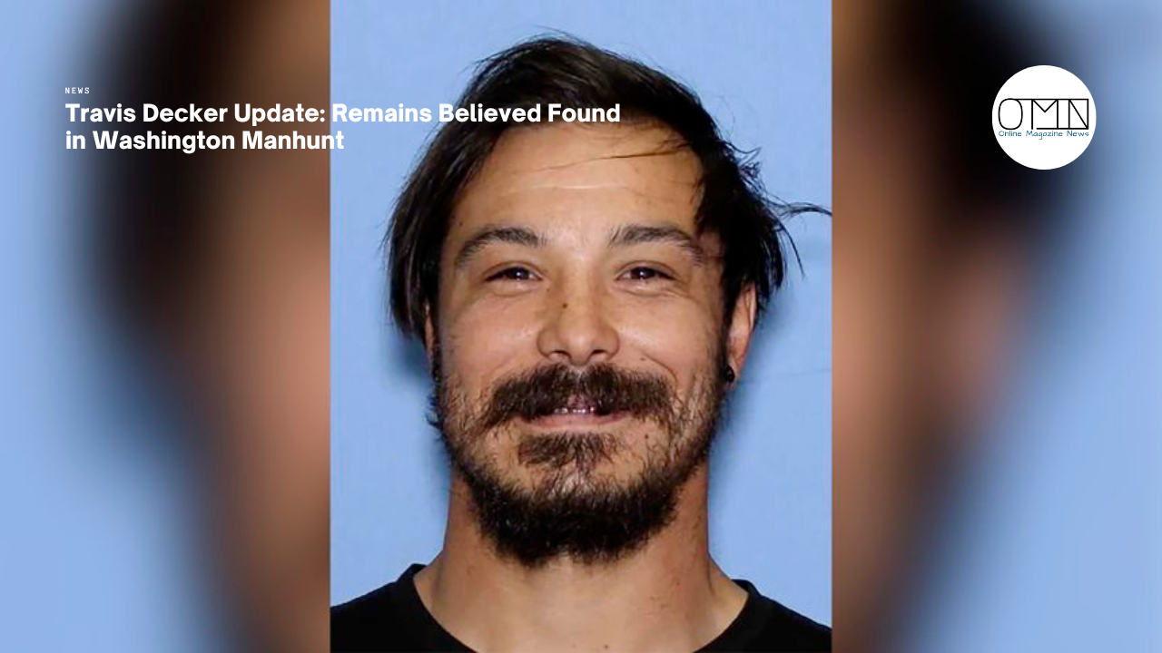 Travis Decker Update: Remains Believed Found in Washington Manhunt