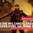 Did the NFL Cancel Bad Bunny Super Bowl Halftime Show?