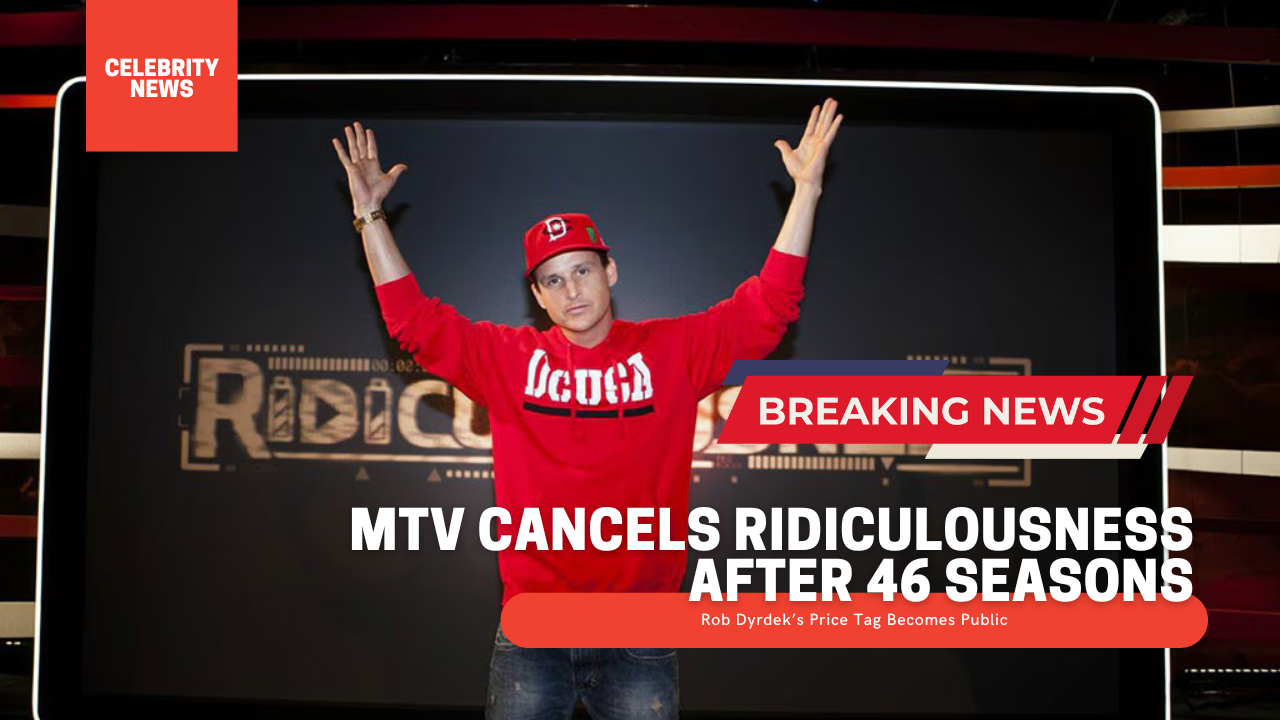MTV Cancels Ridiculousness After 46 Seasons, Rob Dyrdek’s Price Tag Becomes Public