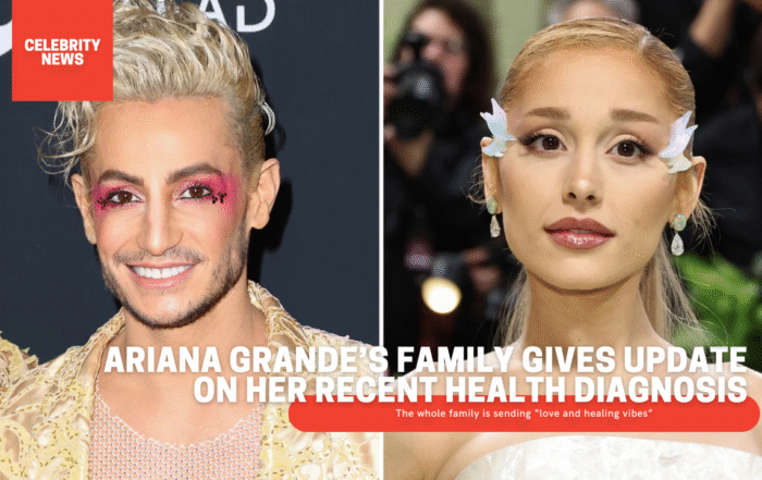 Ariana Grande’s Family Gives Update on Her Recent Health Diagnosis