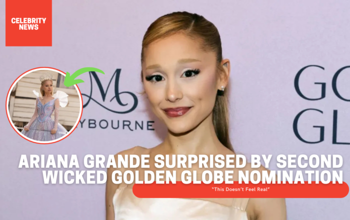 Ariana Grande Surprised by Second Wicked Golden Globe Nomination