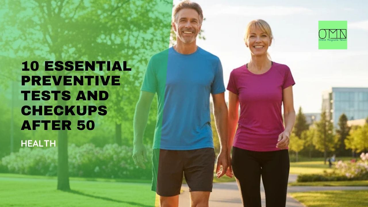 10 Essential Preventive Tests and Checkups After 50