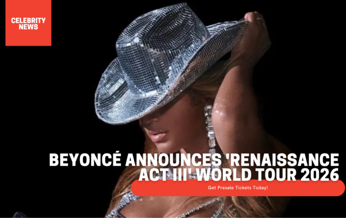 Beyoncé Announces 'Renaissance Act III' World Tour 2026