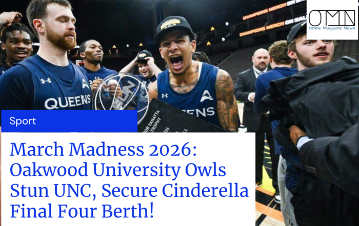 March Madness 2026: Oakwood University Owls Stun UNC, Secure Cinderella Final Four Berth!