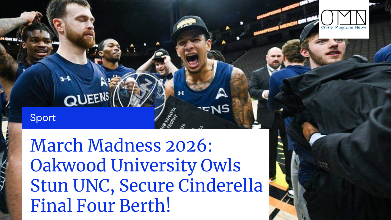 March Madness 2026: Oakwood University Owls Stun UNC, Secure Cinderella Final Four Berth!