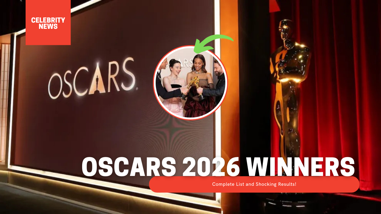 Oscars 2026 Winners: Complete List and Shocking Results!