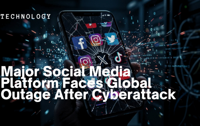 Major Social Media Platform Faces Global Outage After Cyberattack