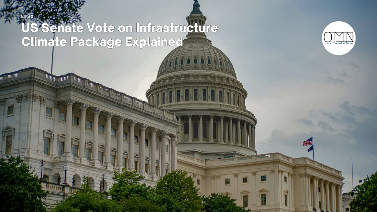 US Senate Vote on Infrastructure Climate Package Explained