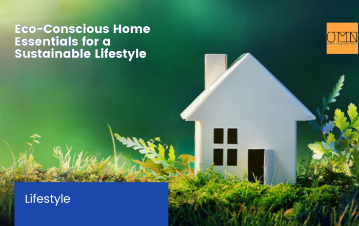 Eco-Conscious Home Essentials for a Sustainable Lifestyle