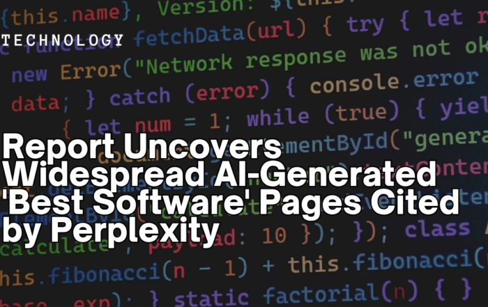 Report Uncovers Widespread AI-Generated 'Best Software' Pages Cited by Perplexity